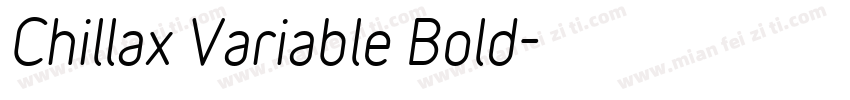 Chillax Variable Bold字体转换